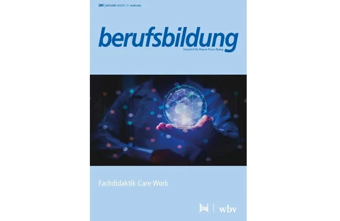 Berufsbildung Zeitschrift für Theorie-Praxis-Dialog